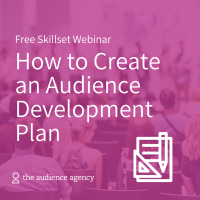 Photo of SESSION | Skillset: How to Create an Audience Development Plan 
